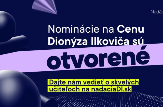 Začína sa piaty ročník Ceny Dionýza Ilkoviča. Nominujte výnimočných učiteľov prírodných vied