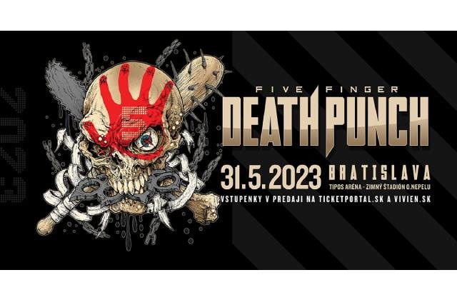 Už v máji odpáli v Bratislave svoj koncert Five Finger Death Punch
